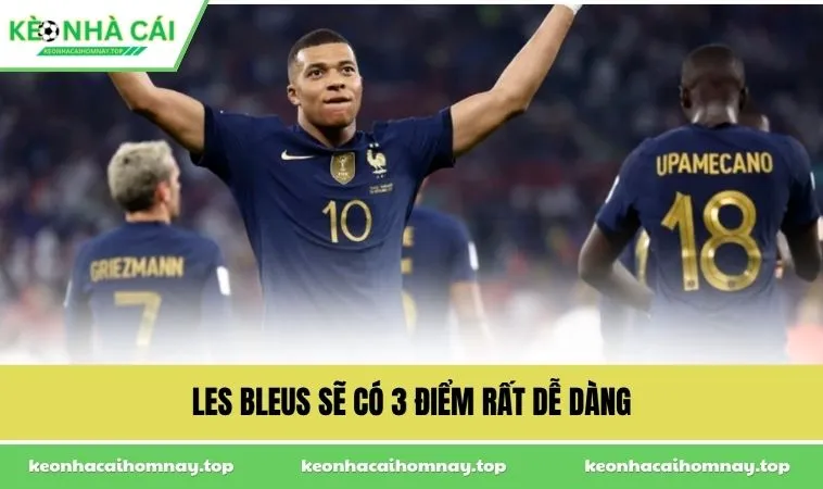 les bleus se co 3 diem rat de dang Les Bleus sẽ có 3 điểm rất dễ dàng
