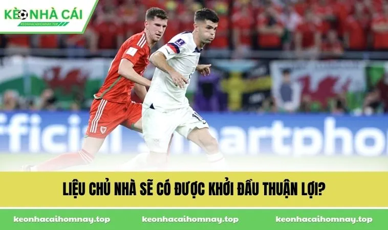 lieu chu nha se co duoc khoi dau thuan loi Liệu chủ nhà sẽ có được khởi đầu thuận lợi?